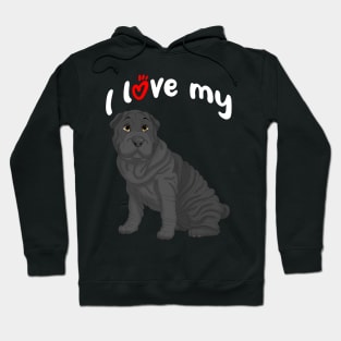 I Love My Black Shar-Pei Dog Hoodie